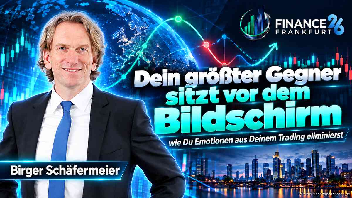 Dein größter Gegner sitzt vor dem Bildschirm - wie Du Emotionen aus Deinem Trading eliminierst - Livestream von der Finance 26 in Frankfurt heute um 12:00 Uhr