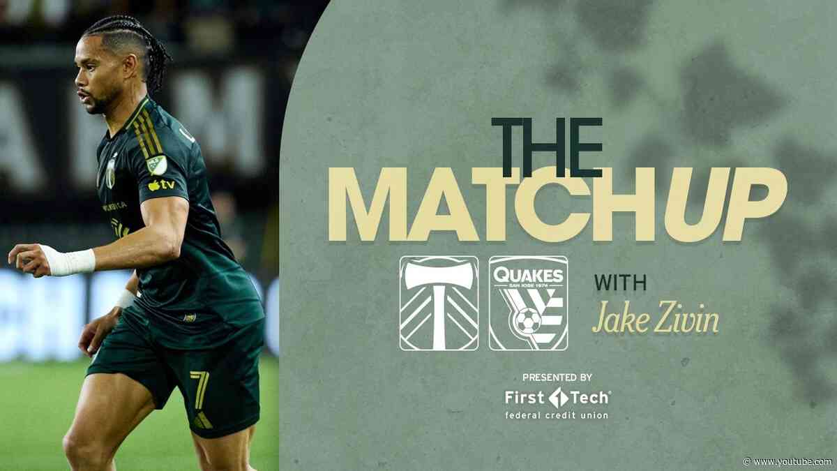 The Matchup | What to watch for as Timbers play Earthquakes
