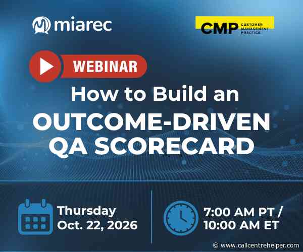 How to Build an Outcome-Driven QA Scorecard – Webinar