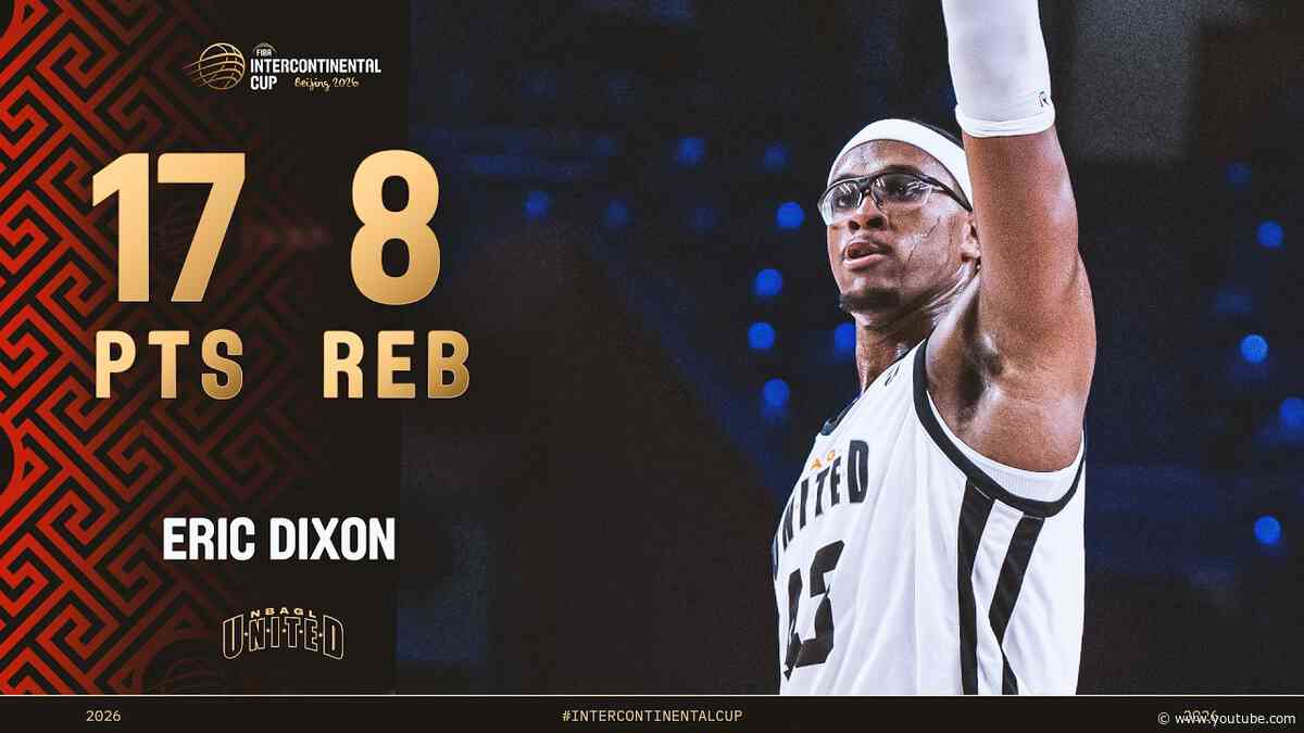 Eric Dixon 🇺🇸 | Player Highlights | FIBA Intercontinental Cup Beijing 2026