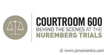 Courtroom 600's Laurie Pasler to Headline Newberry Program Marking 80th Anniversary of Nuremberg Verdicts