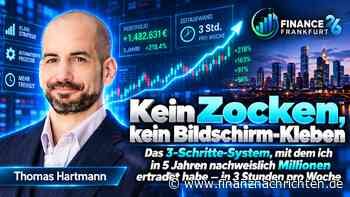Kein Zocken, kein Bildschirm-Kleben: Das 3-Schritte-System - Livestream von der Finance 26 in Frankfurt heute um 17:00 Uhr