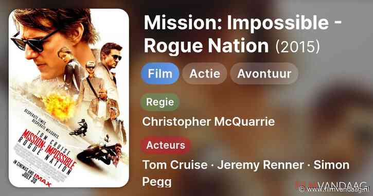 Mission: Impossible - Rogue Nation [20:00, Paramount Network, IMDb: 7.4]