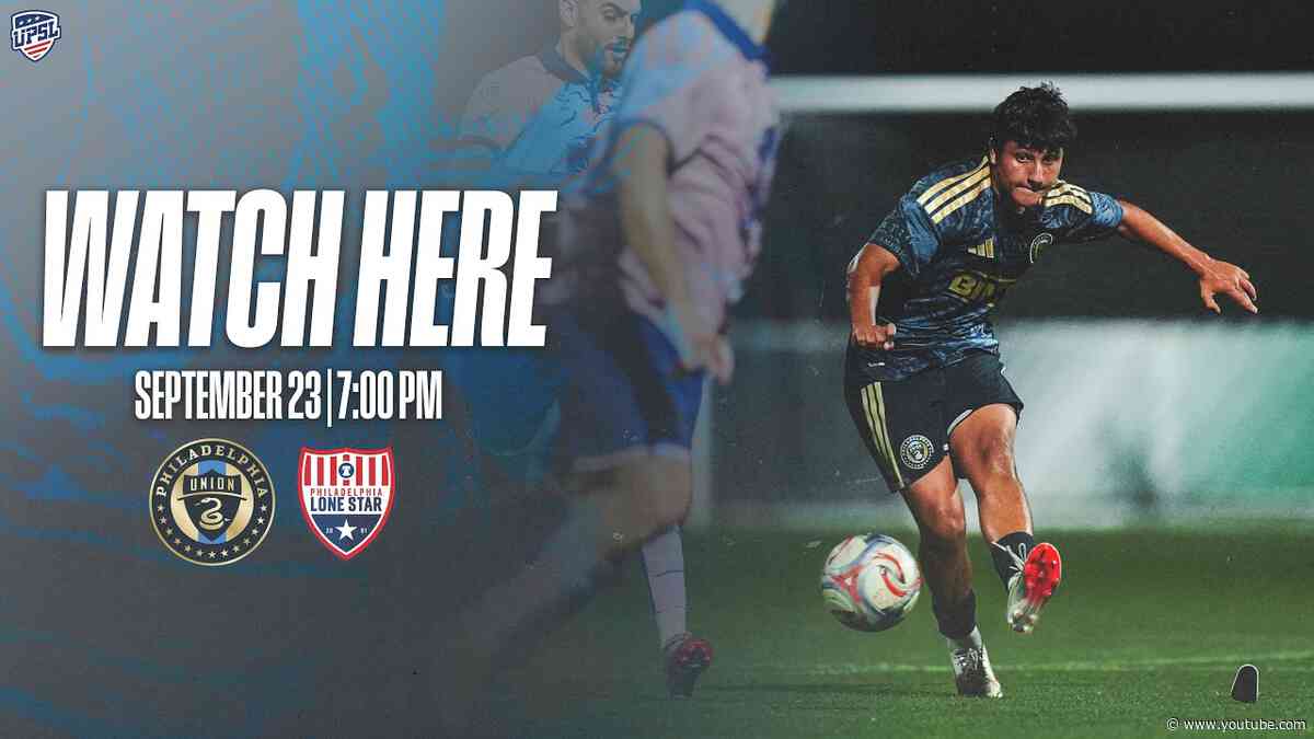 Philadelphia Union III vs Philadelphia Lone Star FC [9.23.26]