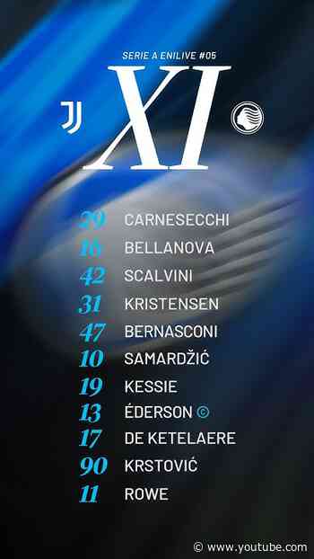 Juventus-Atalanta | Our Starting XI | 5ª Serie A Enilive 2026/27