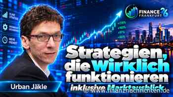 Strategien die wirklich funktionieren inklusive Marktausblick - Livestream von der Finance 26 in Frankfurt heute um 09:00 Uhr