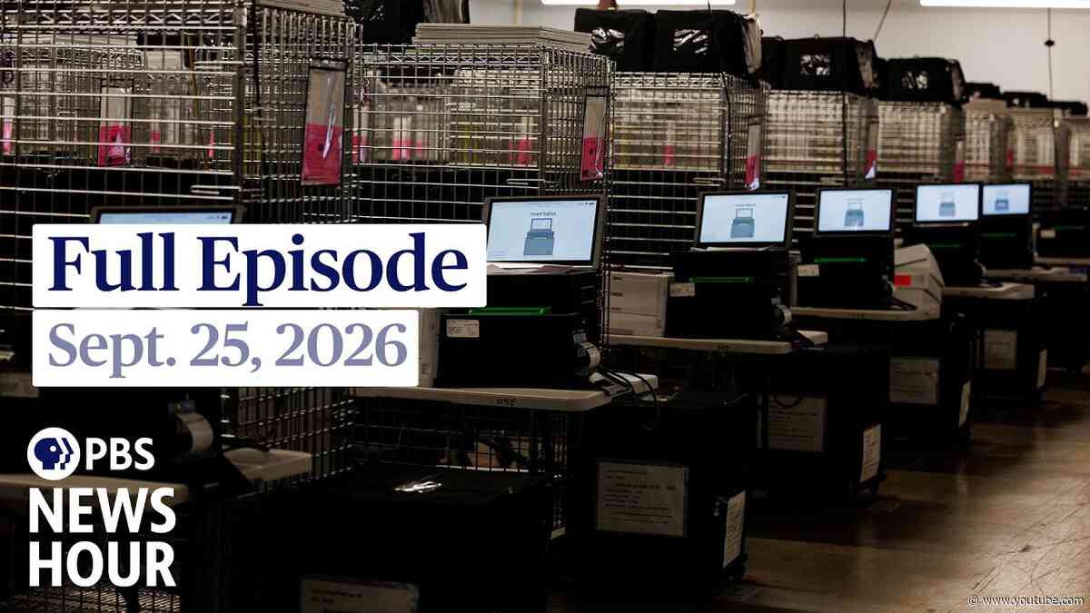 PBS News Hour full episode, Sept. 25, 2026