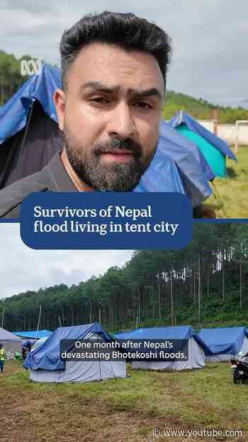 Survivors of Nepal flood living in tent city | ABC NEWS