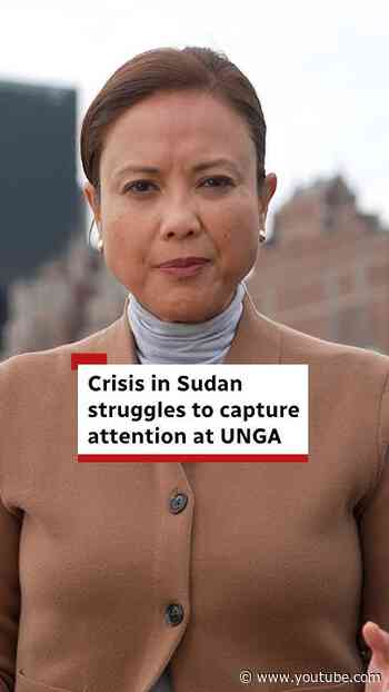 Crisis in Sudan struggles to capture attention at UNGA