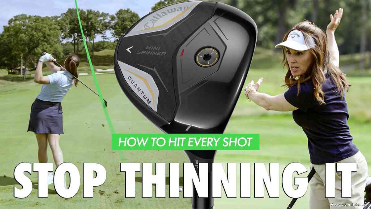 Stop Thinning Your Fairway Woods