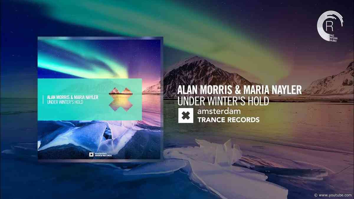 VOCAL TRANCE: Alan Morris & Maria Nayler - Under Winter’s Hold [Amsterdam Trance] + LYRICS