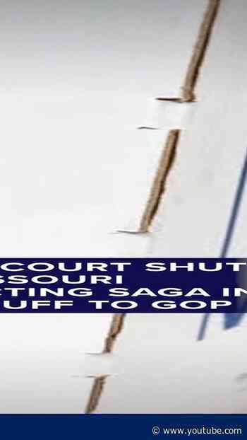 Supreme Court shuts down Missouri redistricting saga in final rebuff to GOP