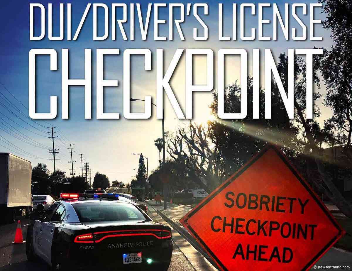 The Anaheim Police will conduct a DUI Checkpoint this Friday night in West Anaheim