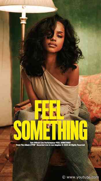 Tyla "FEEL SOMETHING" | Vevo Official Live Performance
