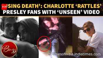 Presley’s Ex Reveals ‘Unseen’ Video; Charlotte’s ‘I’ll Talk To You Soon’ Message Sparks Backlash