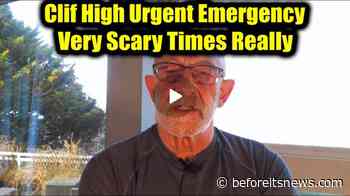New Clif High Urgent Emergency  – Very Scary Times Really