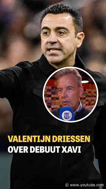 Valentijn Driessen over debuut Xavi