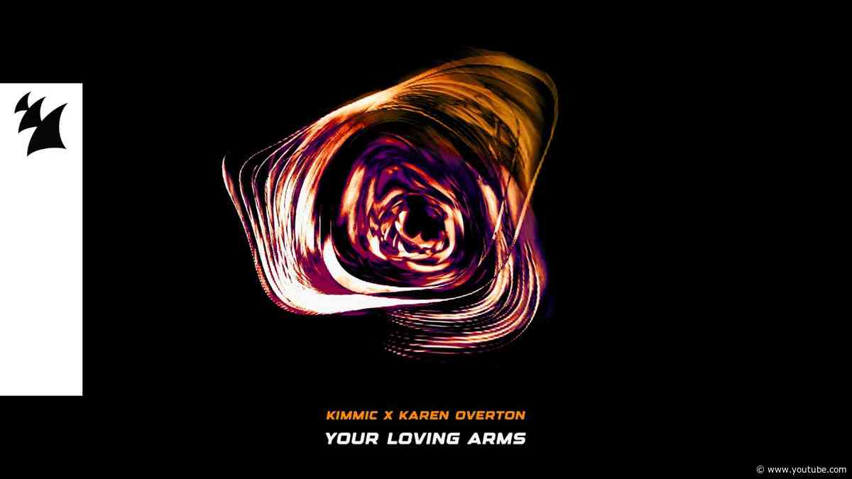 KIMMIC x Karen Overton - Your Loving Arms (Official Visualizer)