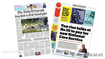 The Papers: 'Iran link to RAF bomb plot' and 'Tax rise talks at No 10'
