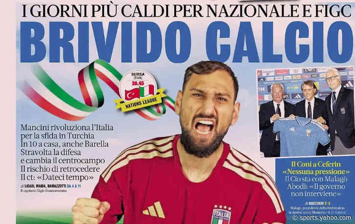 Today’s Papers – Italy thrill, Turkey trap for Mancini