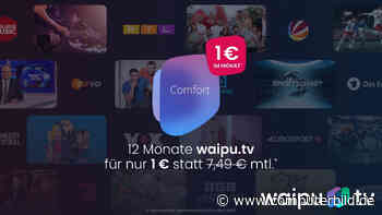 Waipu.tv Comfort für 1 Euro: Das steckt hinter der Aktion
