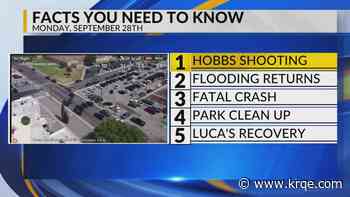 Hobbs teacher shot, Flooding returns, Fatal crash, Balloon Fiesta cleanup, Dog's recovery