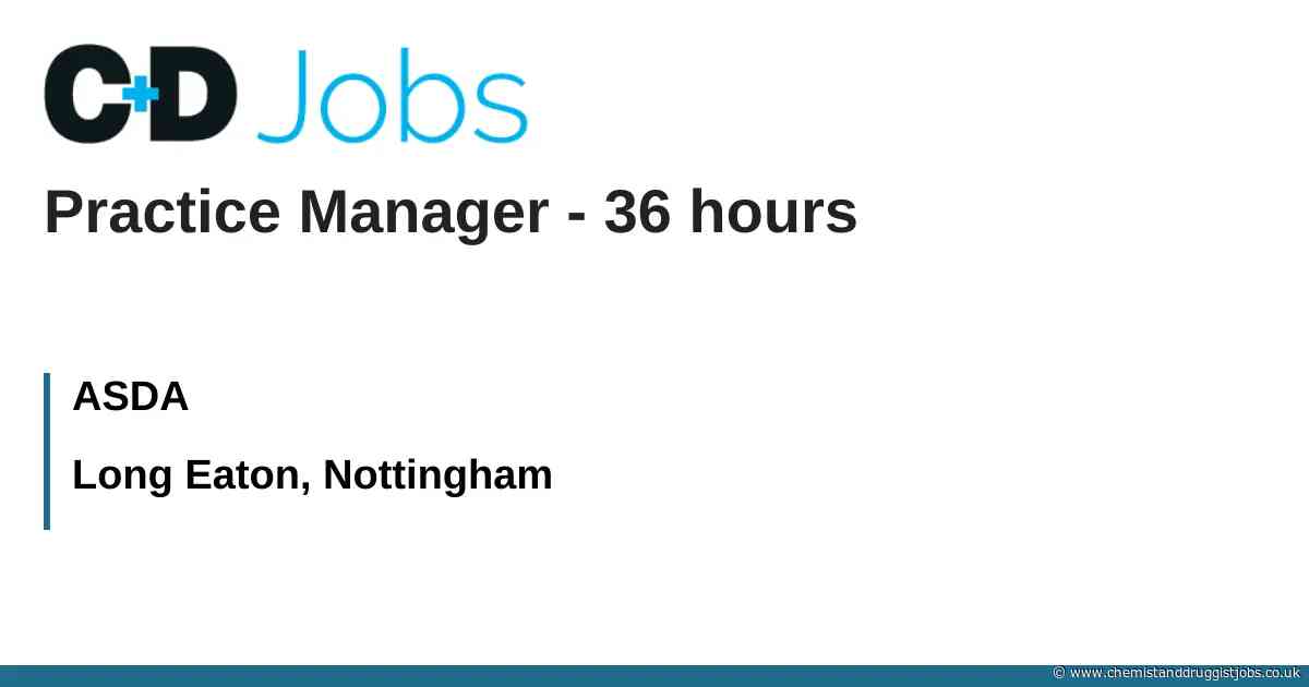 ASDA: Practice Manager - 36 hours