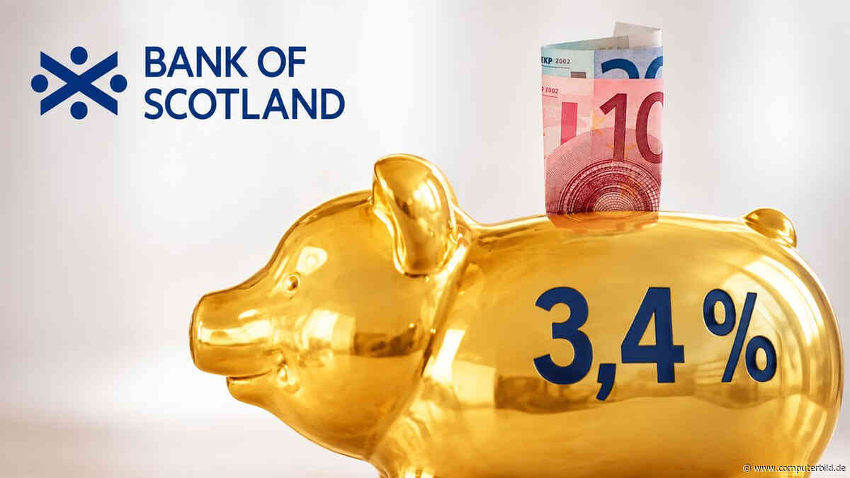 Bank of Scotland erhöht Festgeld-Zins auf 3,40 Prozent