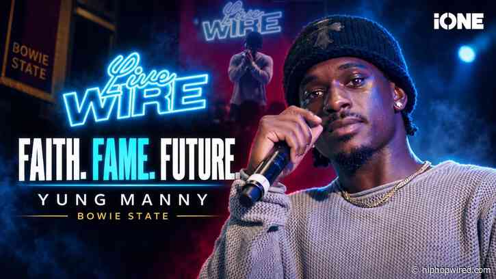 Yung Manny On Faith, Fame & Finding Balance At Bowie State | Live Wire