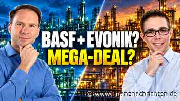 BASF will Evonik: Beginnt jetzt der große Chemie-Umbau?