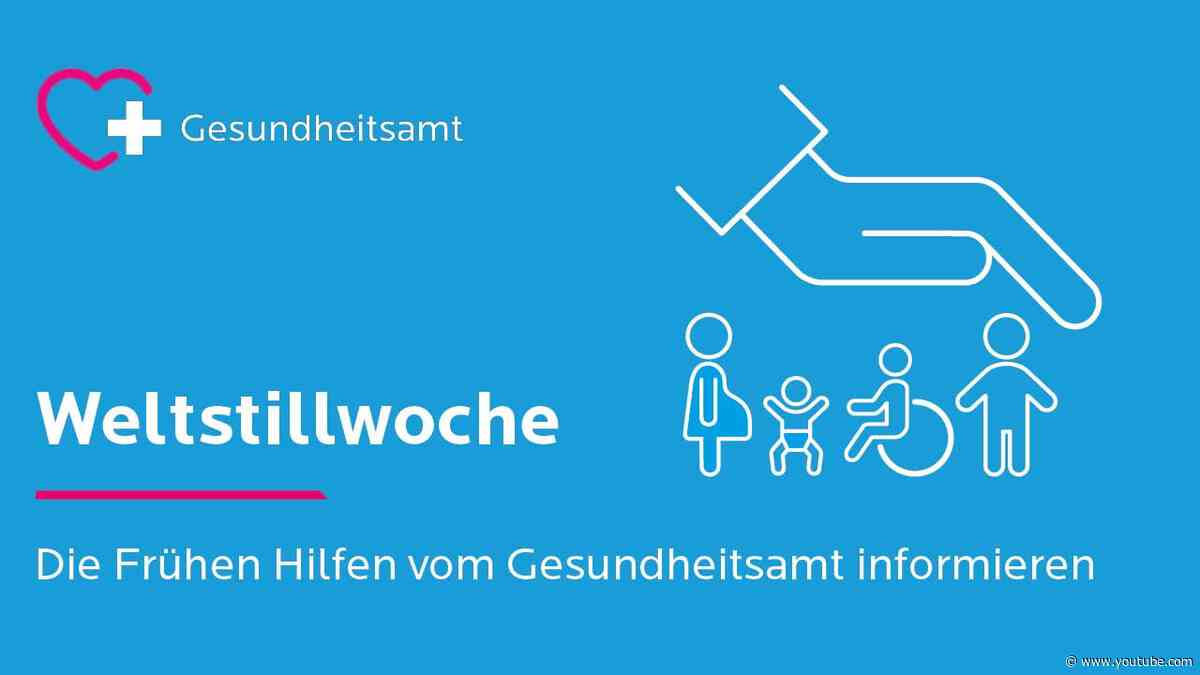 Weltstillwoche 2026 - Die „Frühen Hilfen“ des Gesundheitsamtes unterstützen Familien im Stillprozess