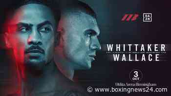 Ben Whittaker’s Step Up Faces Wallace Test