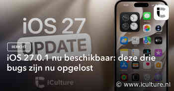 iOS 27.0.1 nu beschikbaar: deze drie bugs zijn nu opgelost