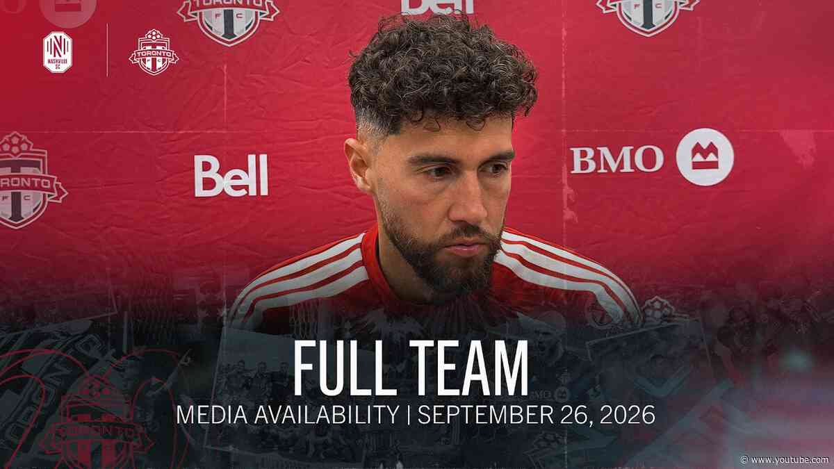 POSTGAME SOUND | Toronto FC Full Media Availability - September 26 2026