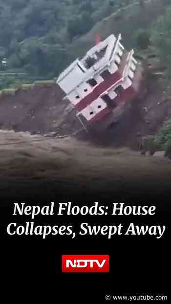 Nepal Floods: House Collapses, Swept Away By Raging River
