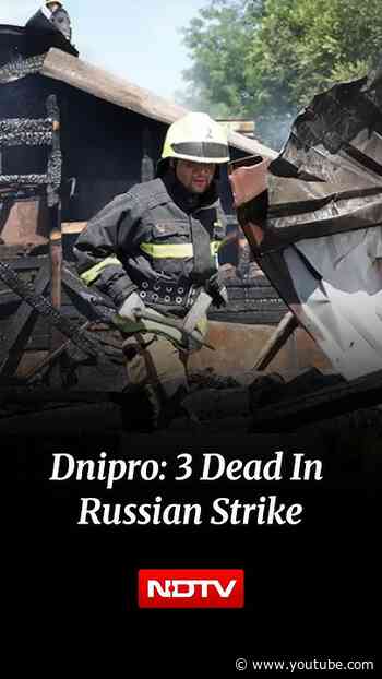 Russia-Ukraine War: 3 Dead, 18 Injured In Russian Strike On Dnipro