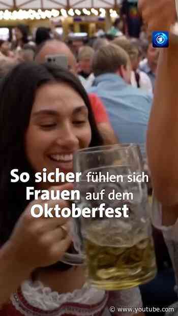 Oktoberfest: So sicher fühlen sich Frauen