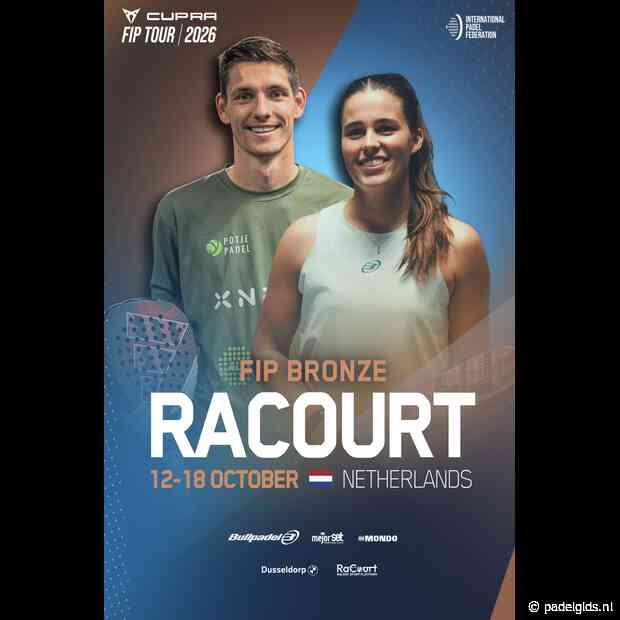 RACOURT FIP BRONZE ALKMAAR BRENGT INTERNATIONALE PADELTOP TERUG NAAR NOORD-HOLLAND