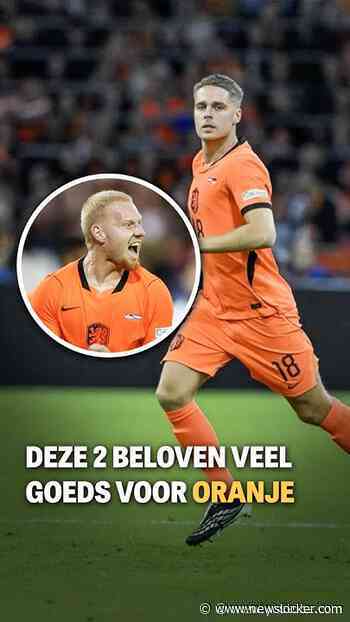 Deze 2 beloven veel goeds voor oranje