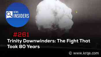 Trinity Downwinders: The Fight That Took 80 Years