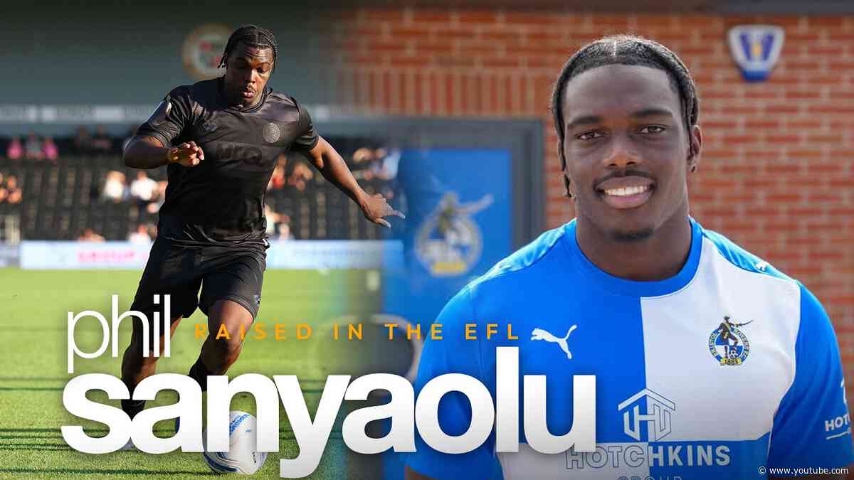 Raised in the EFL: Phil Sanyaolu