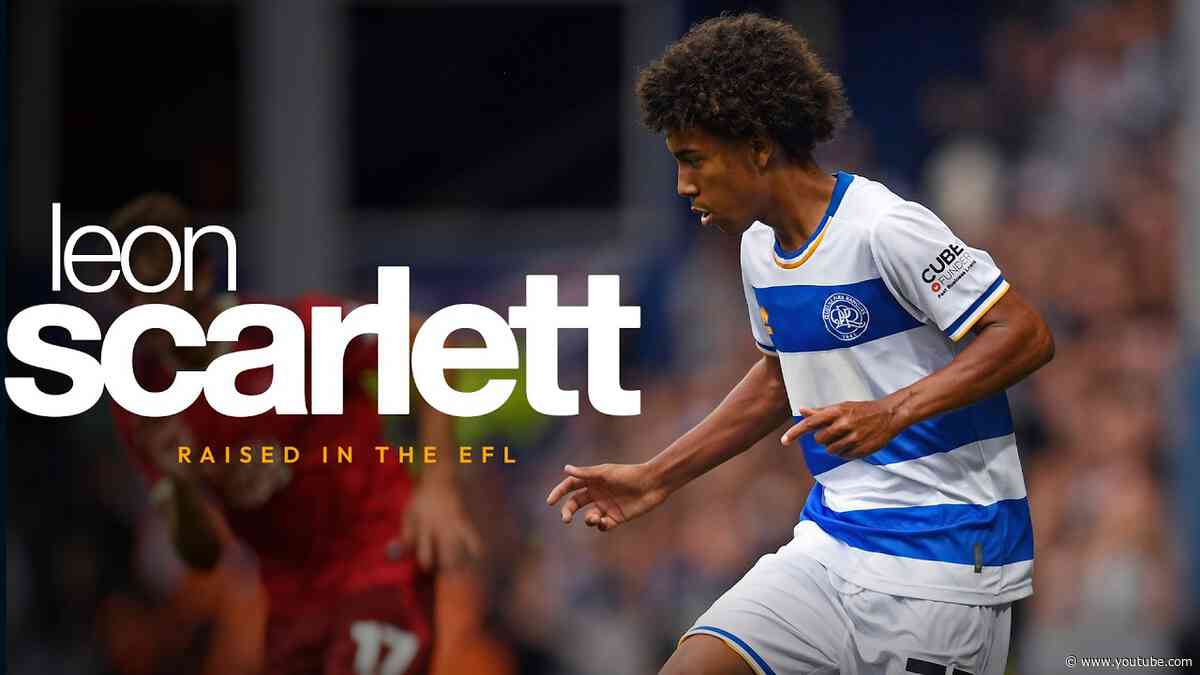 Raised in the EFL: Leon Scarlett