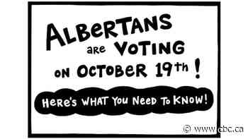 Albertans are voting on Oct. 19. Here’s the simple version of what you need to know