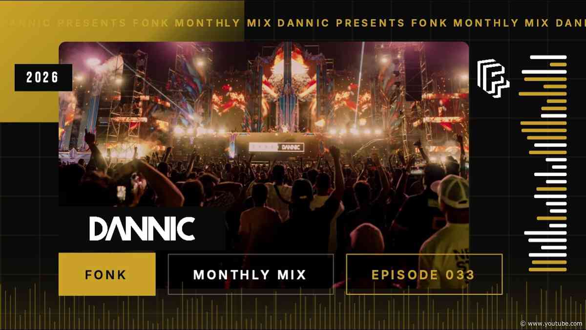 Dannic presents Fonk Monthly Mix 33 (September 2026)