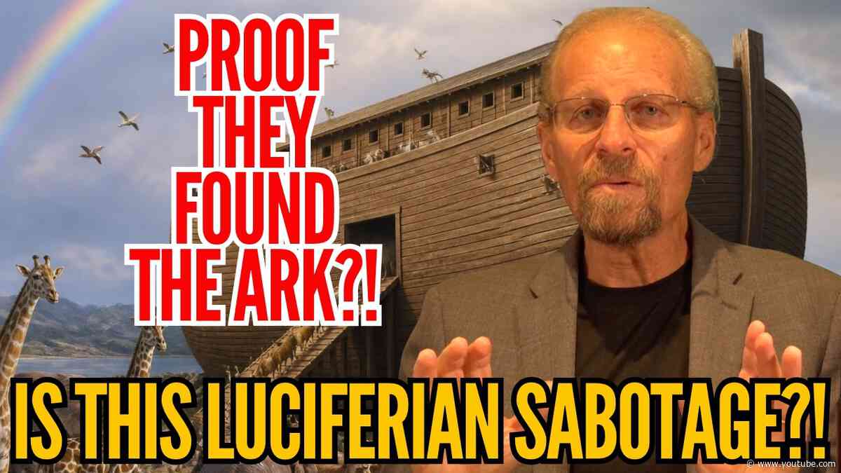 Noah's Ark Research Sabotaged!