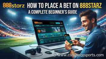 How to Place a Bet on 888Starz: A Complete Beginner’s Guide