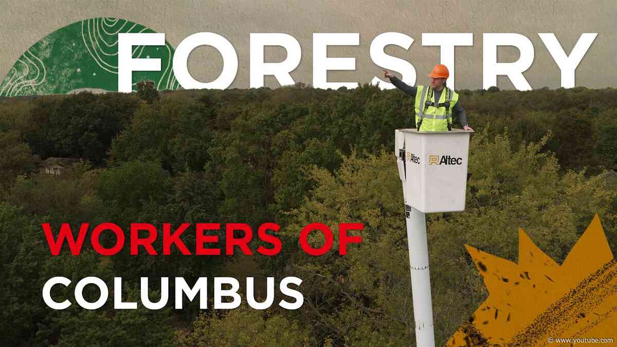 Workers of Columbus – City Forester [S2E1]