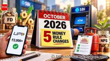5 money changes in Oct: Bulk FD rates, UPI MDR, SBI ATM limit cut, LPG KYC &amp; more