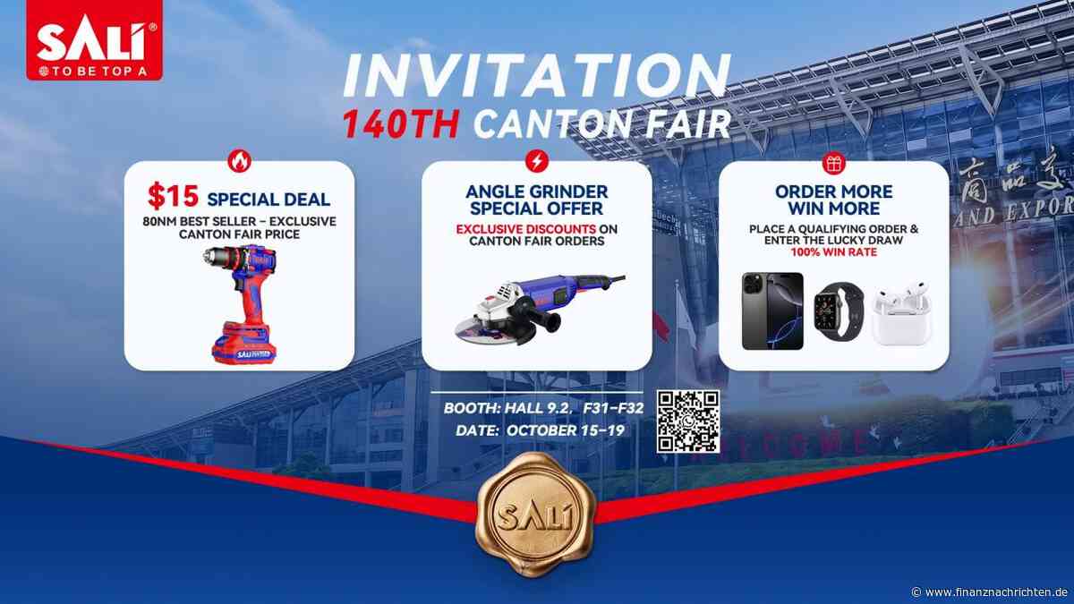 SALI Tools präsentiert auf der 140. Canton Fair professionelle Elektrowerkzeuge und exklusive B2B-Angebote