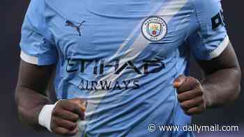 Man City's major sponsor Etihad considers legal action against Premier League after claims the airline was at the centre of 'sham' sponsorship deals